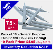 Pack of 10 - General Purpose Thin Shank Tip